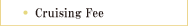 Cruising Fee