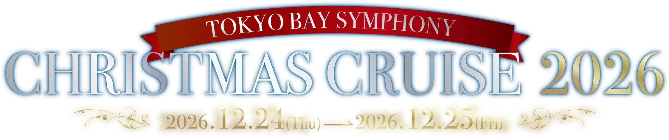 TOKYO BAY SYMPHONY CHRISTMAS CRUISE 2026